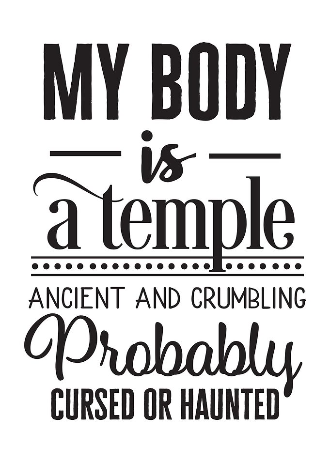 MY BODY IS A TEMPLE FUNNY
