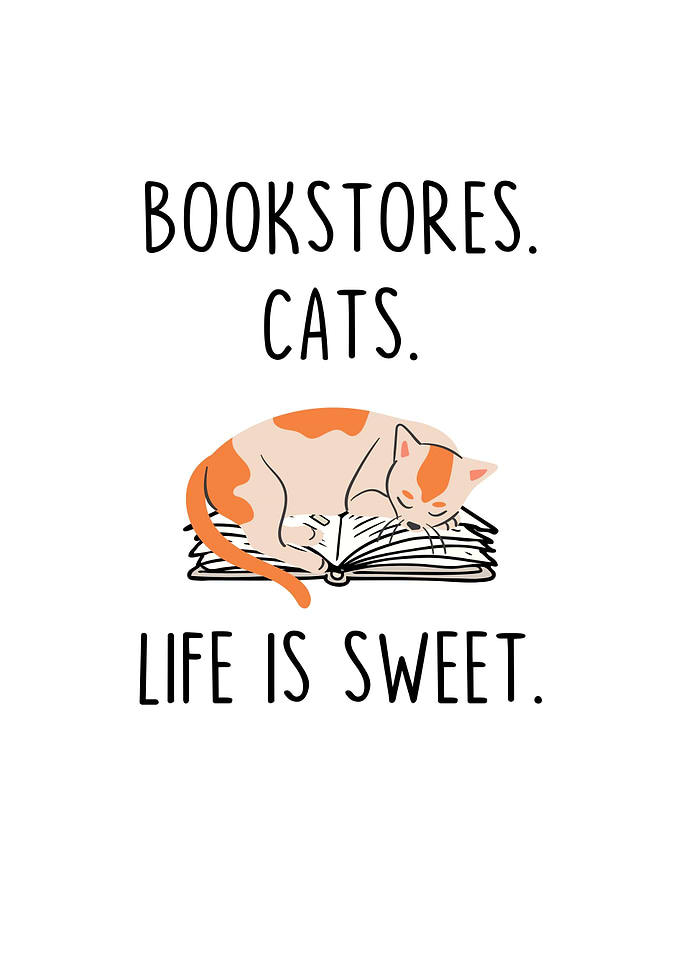 Bookstores Cats Life Is