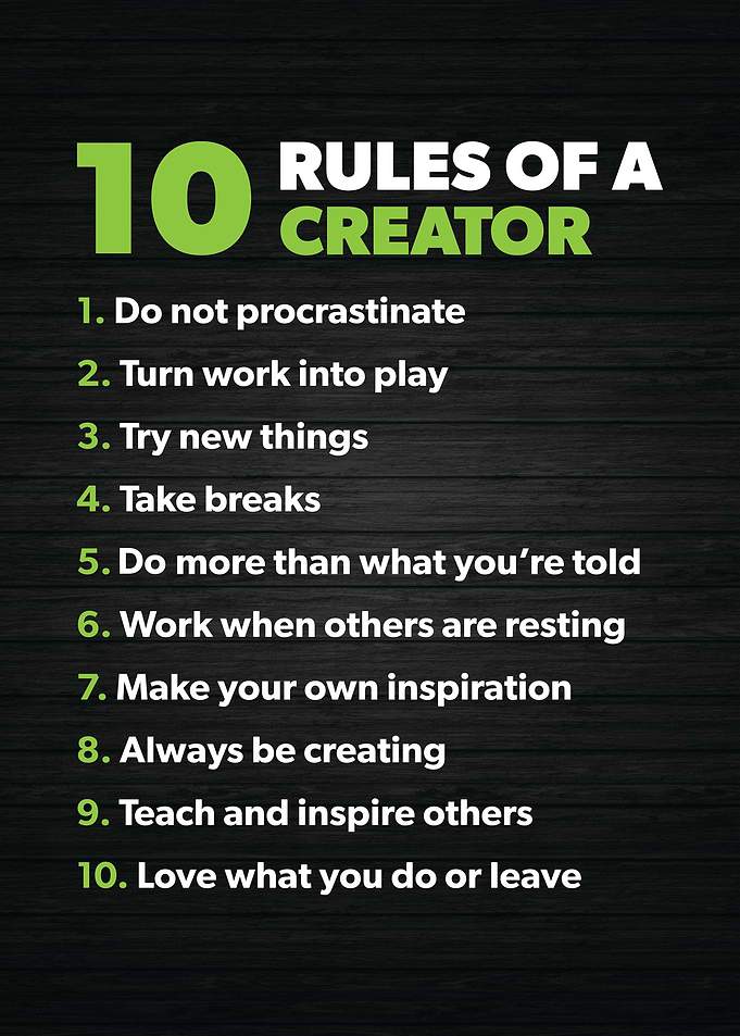 10 Rules Of A Creator
