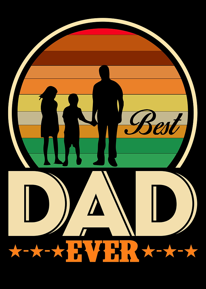 best Dad ever best Father