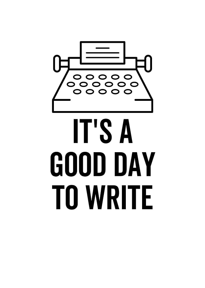 Its a Good Day To Write