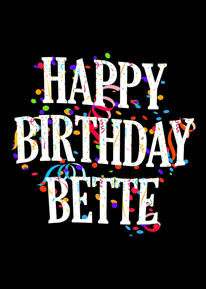 Happy Birthday Bette