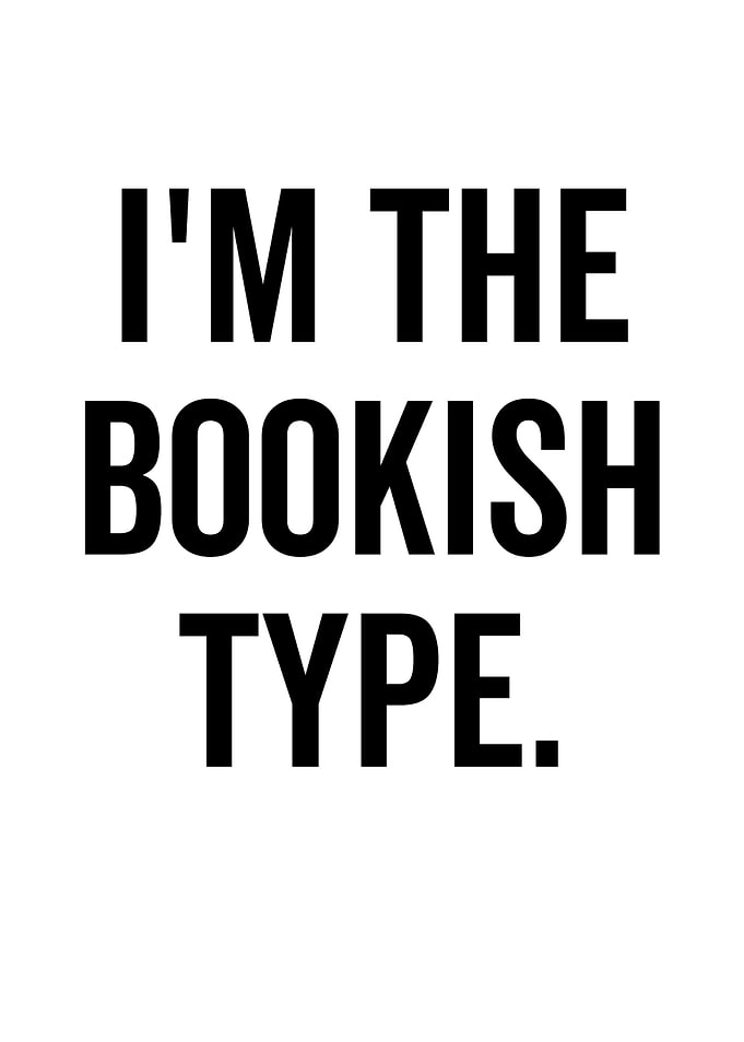 Im The Bookish Type