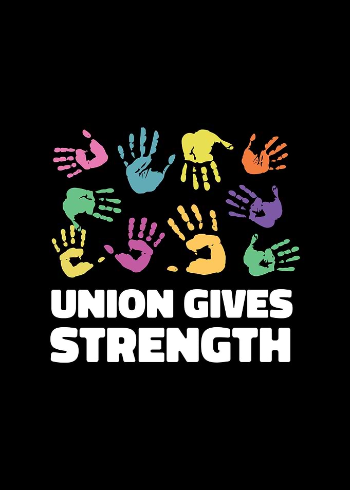 UNION GIVES STRENGTH