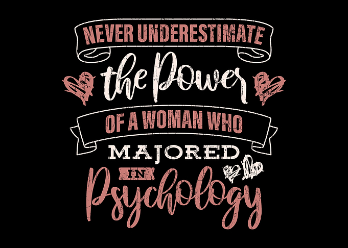 Never Underestimate A Woma
