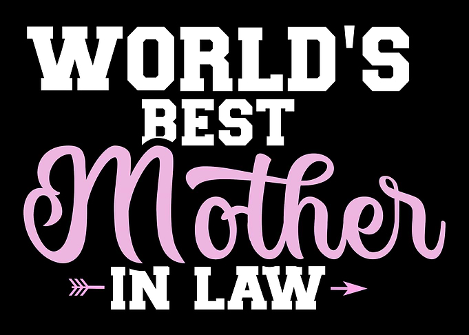 Worlds best motherinlaw