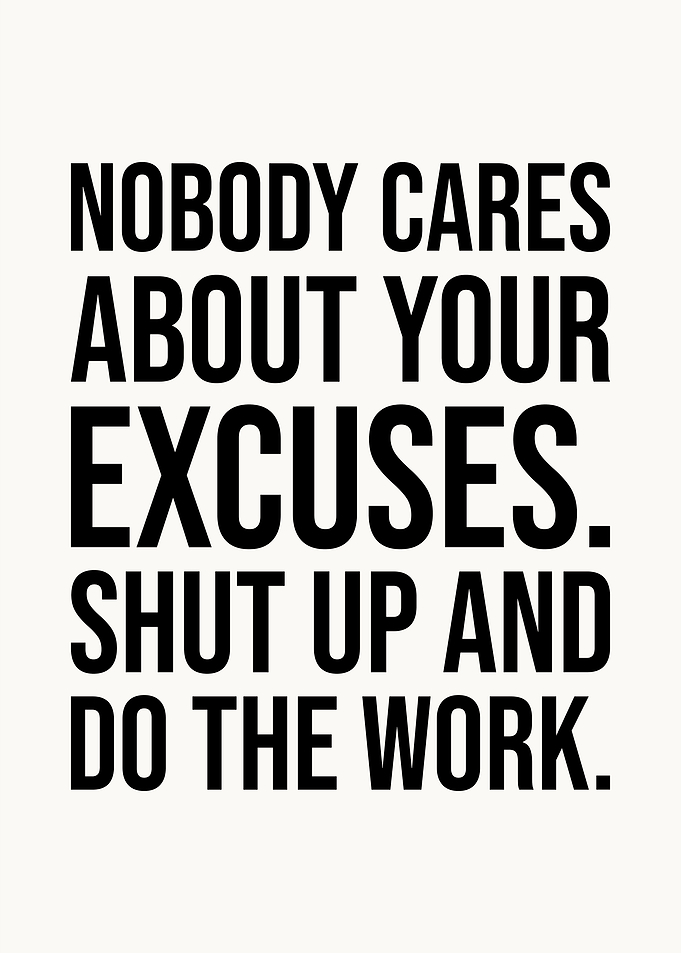 Shut Up And Do The Work