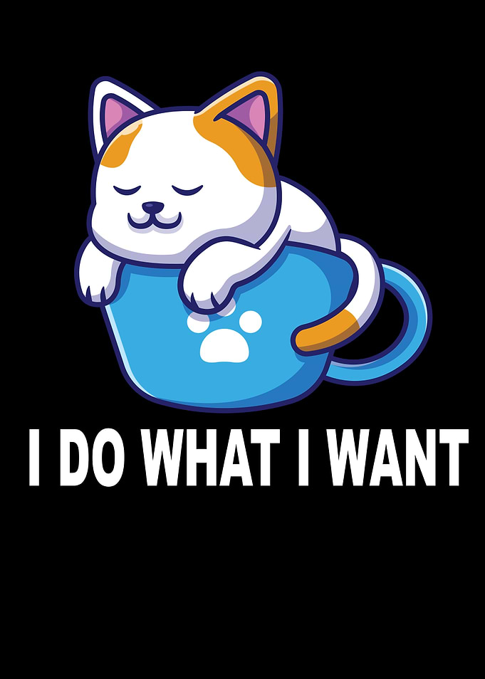 Coffee Cat I Do Waht I