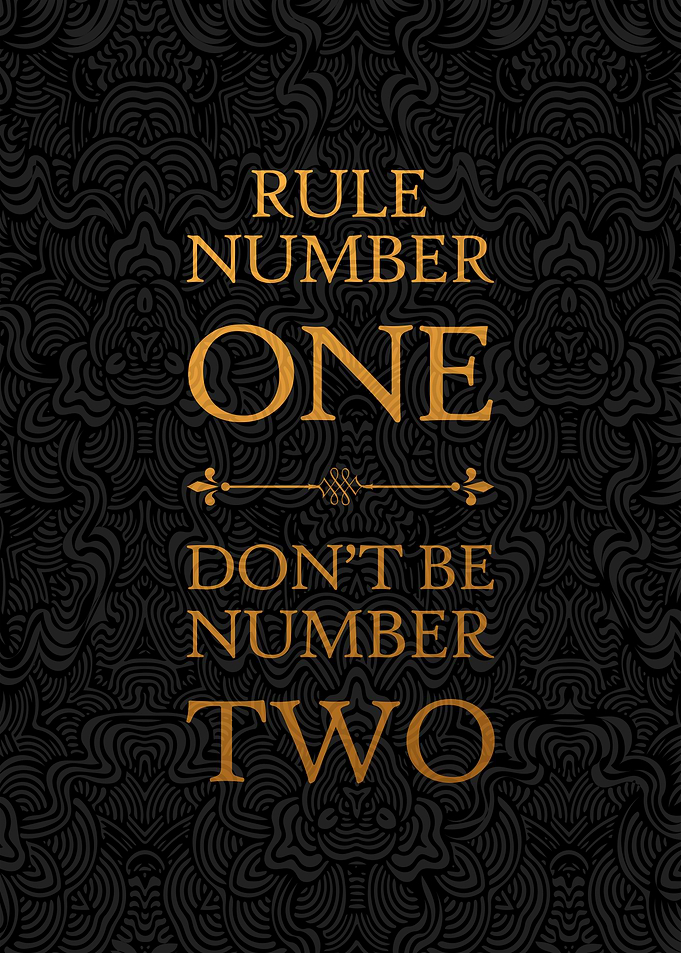 Dont Be Number Two