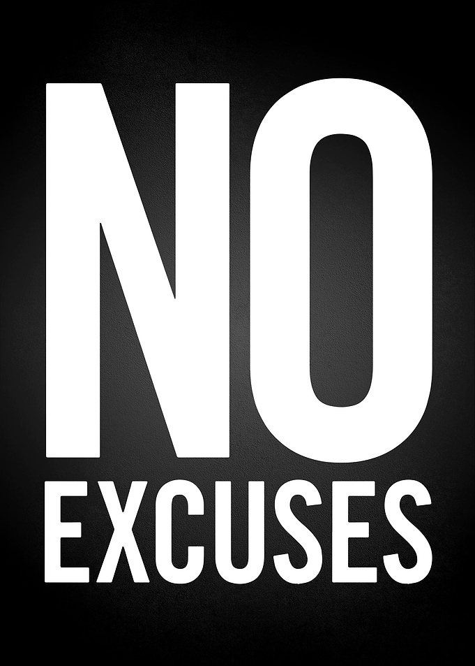 No Excuses