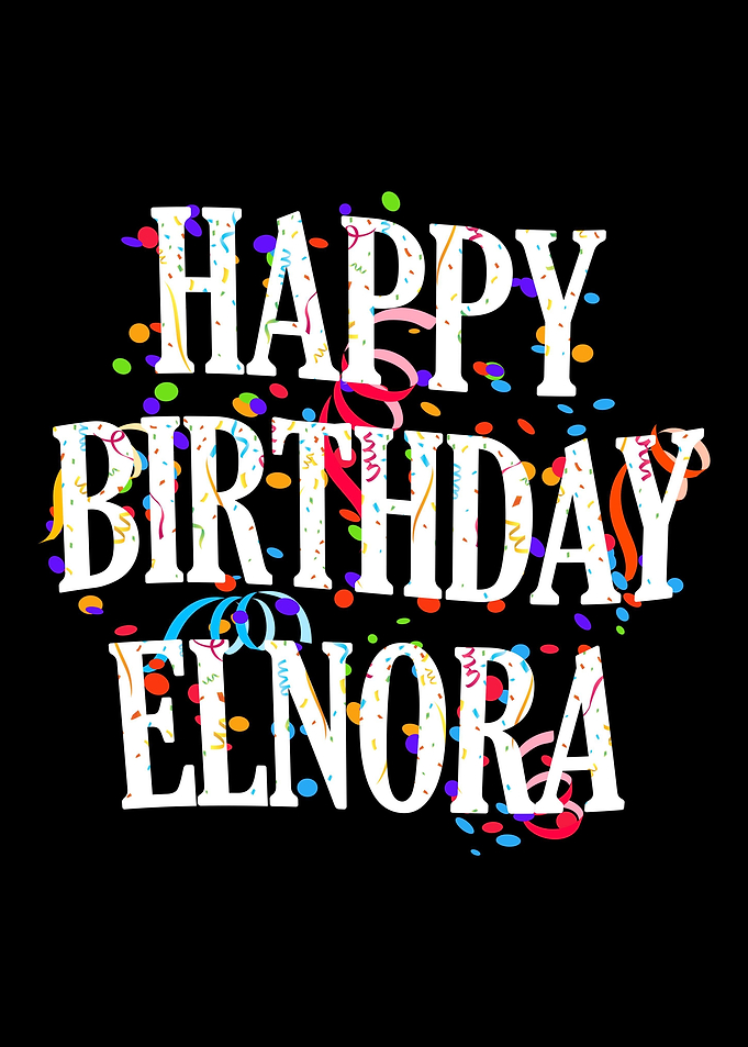 Happy Birthday Elnora