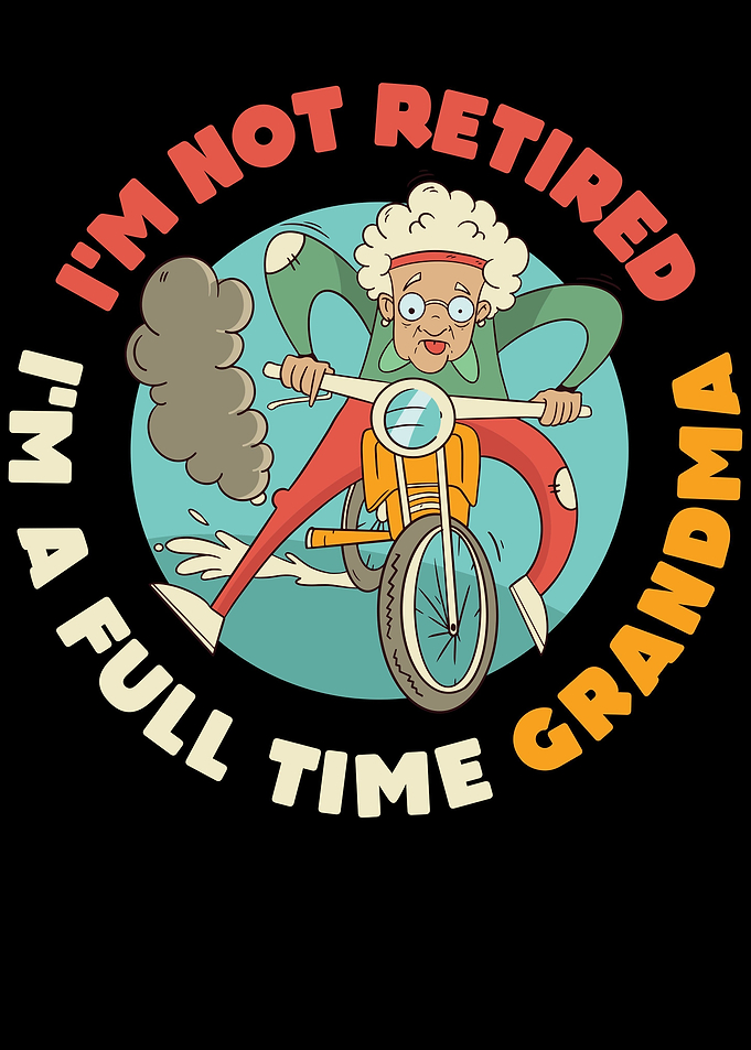 Im A Full Time Grandma
