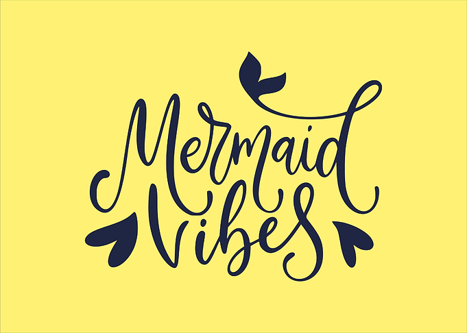 Mermaid Vibes