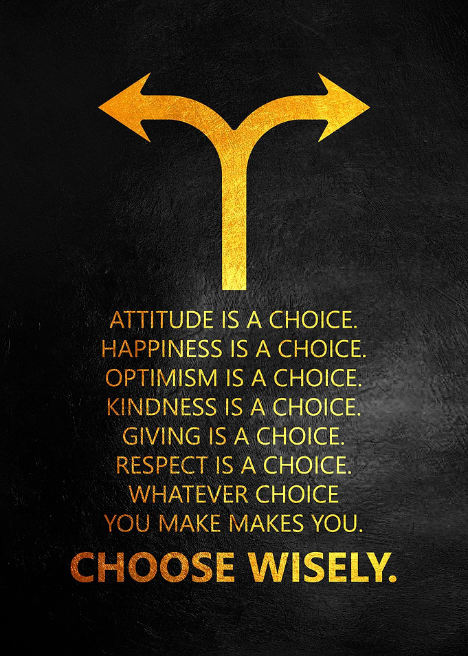 Choose Wisely
