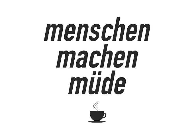 Menschen machen muede hell
