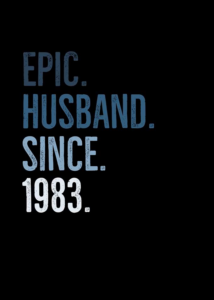 Epic Husband Since 1983