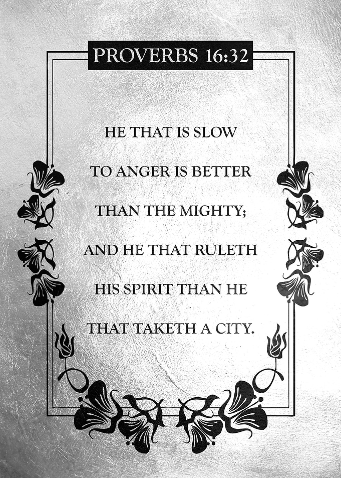 Proverbs 16 32