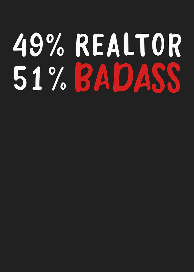 Realtor Badass