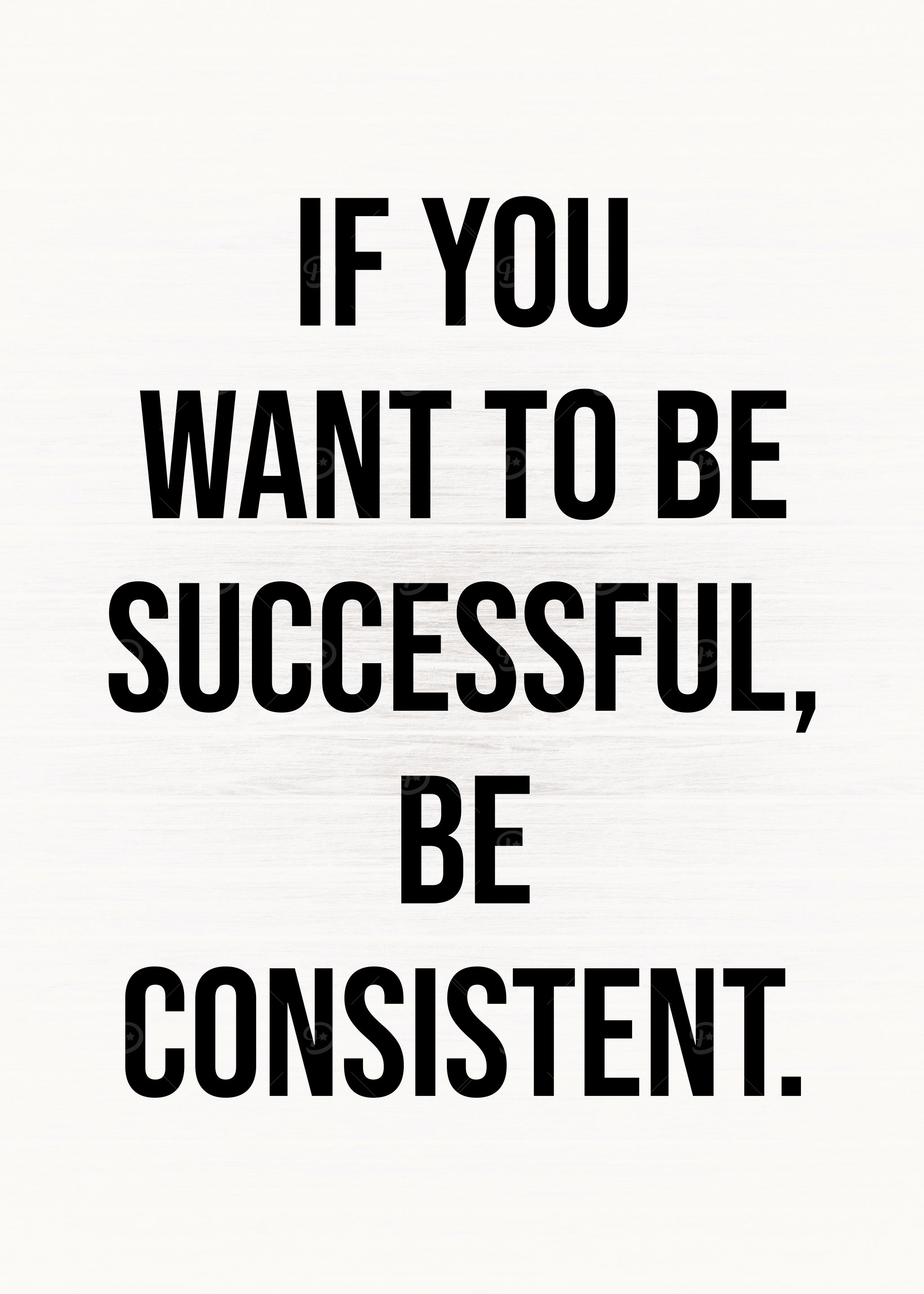 Successful and Consistent