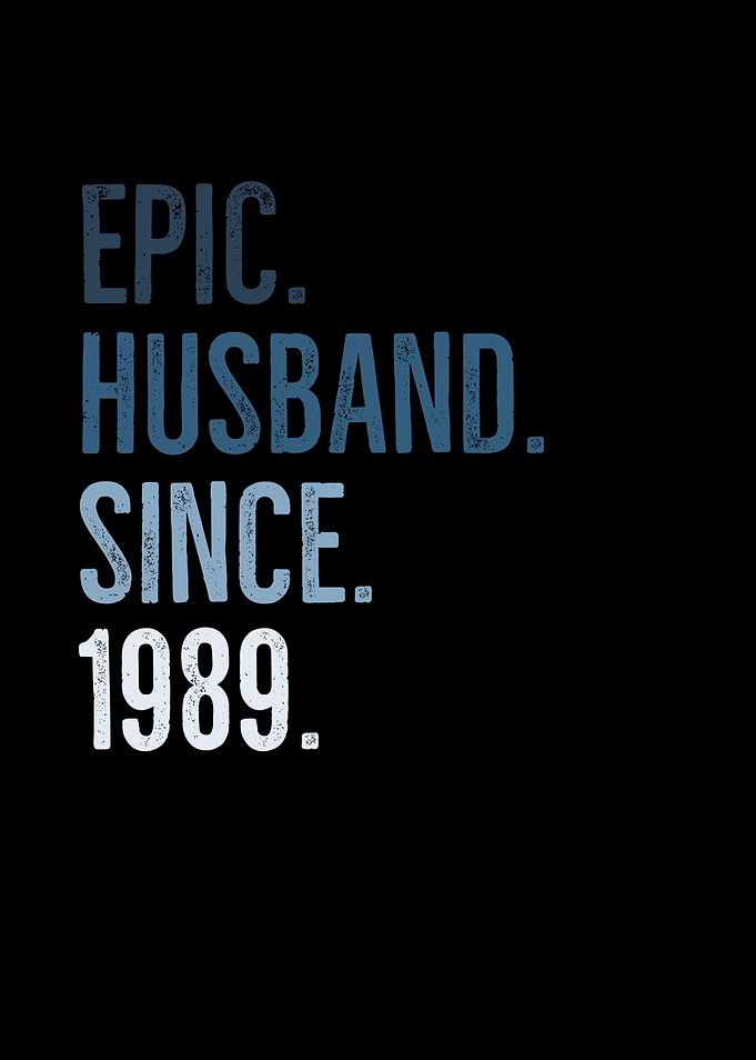 Epic Husband Since 1989