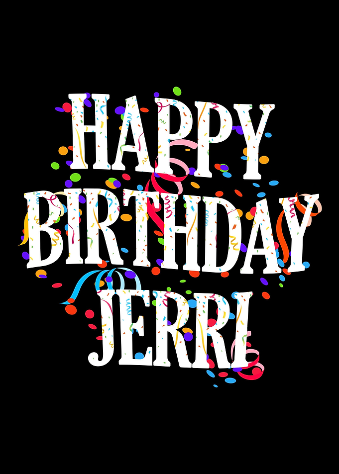 Happy Birthday Jerri