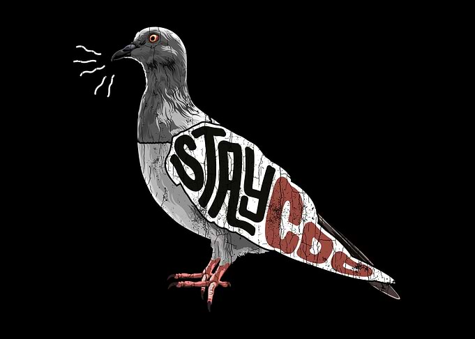 Stay Coo Pigeon Lover Pres