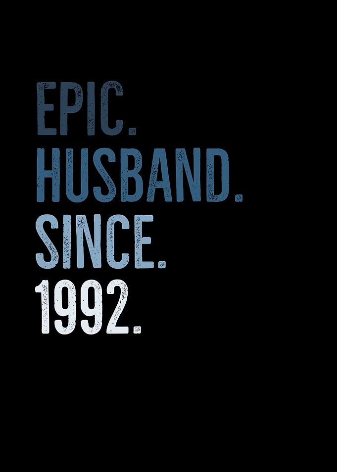 Epic Husband Since 1992
