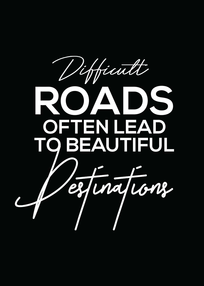 Difficult Roads