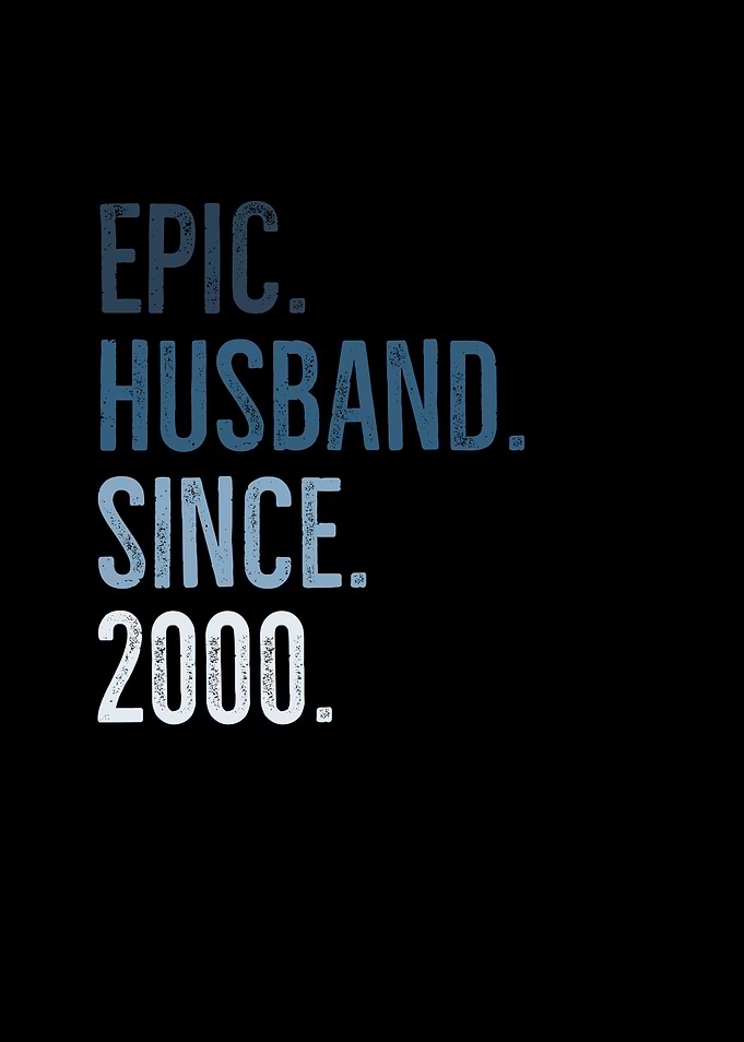 Epic Husband Since 2000