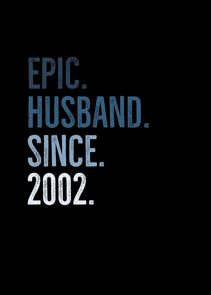 Epic Husband Since 2002