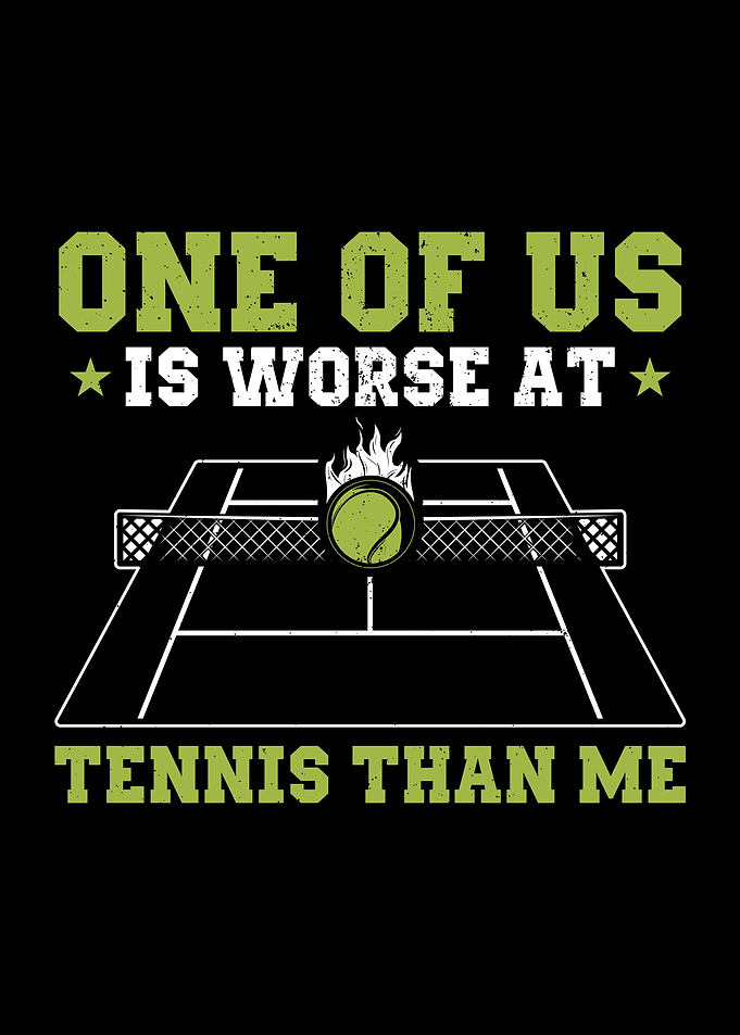 Funny Tennis Player Saying