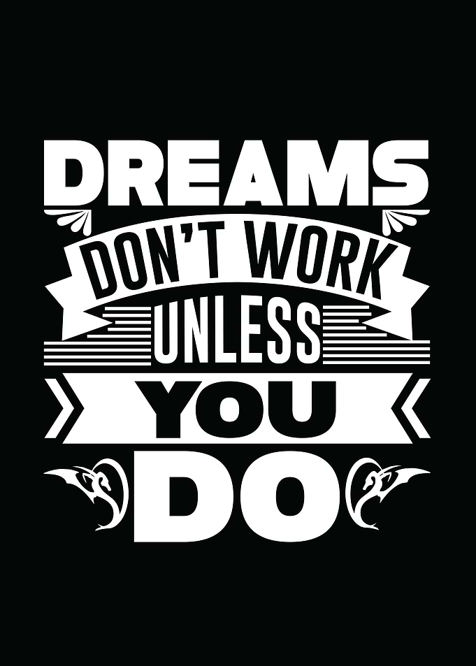 Dream Work If You Do