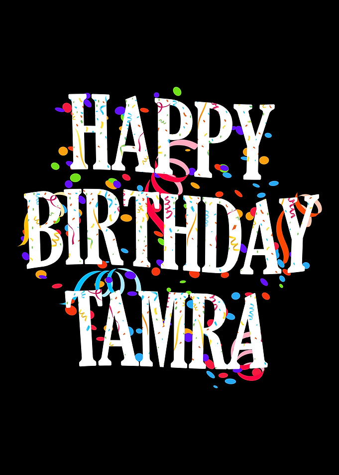 Happy Birthday Tamra