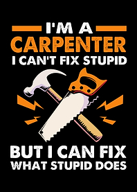 Im A Carpenter