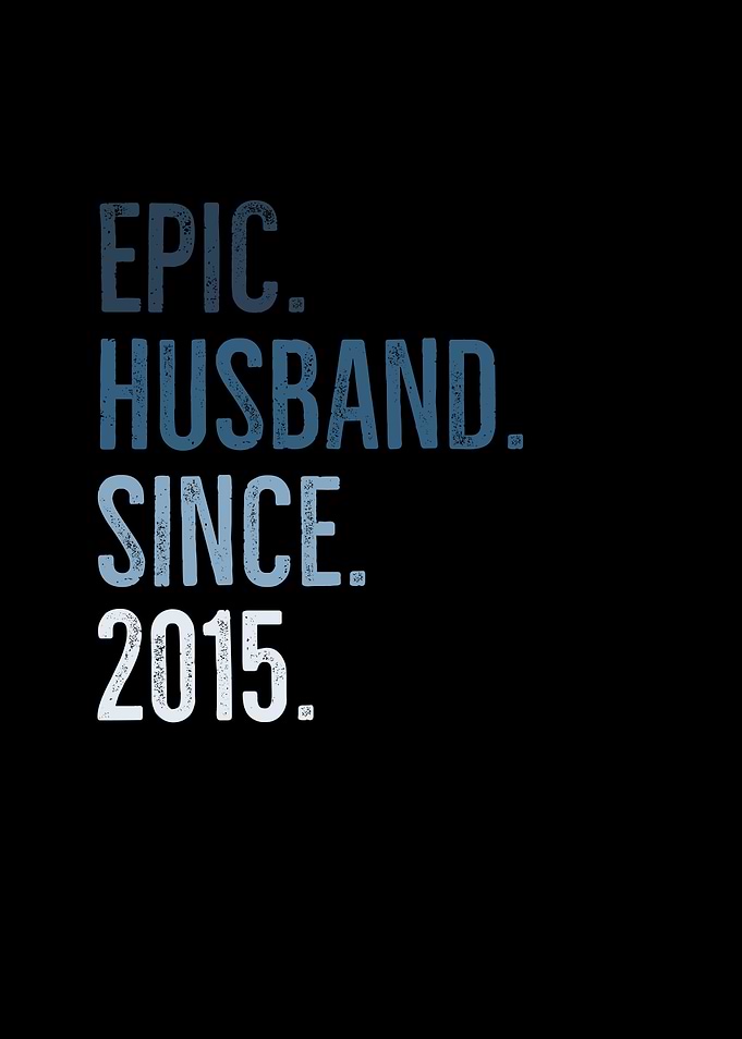 Epic Husband Since 2015
