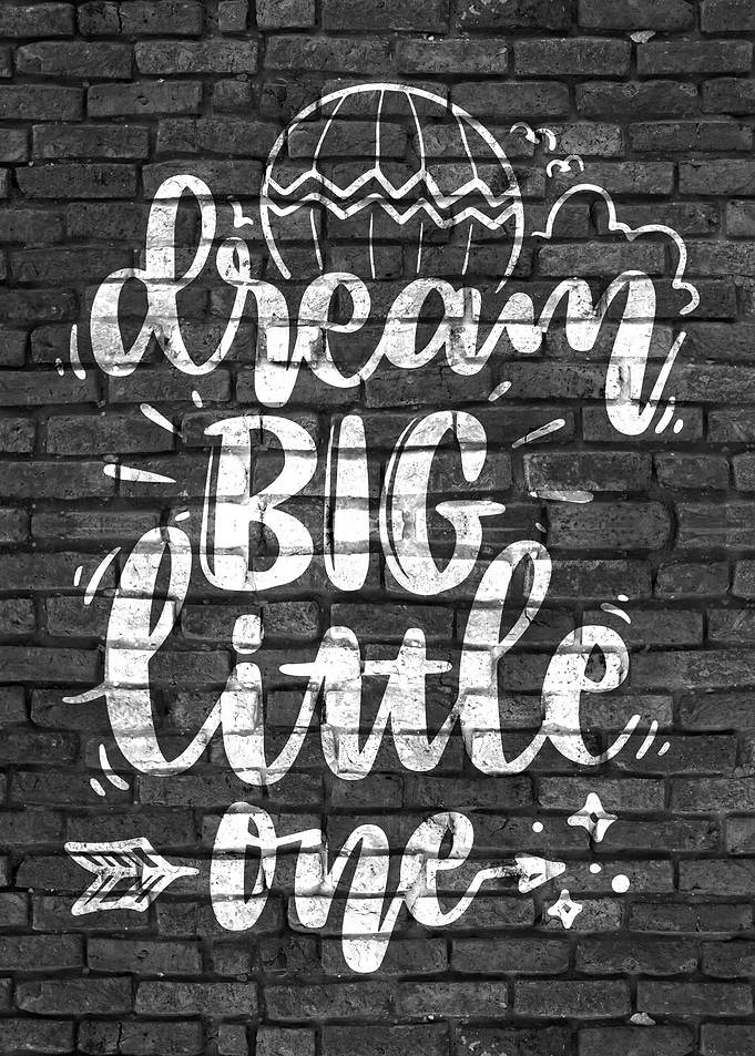 Dream big Graffiti Wallart