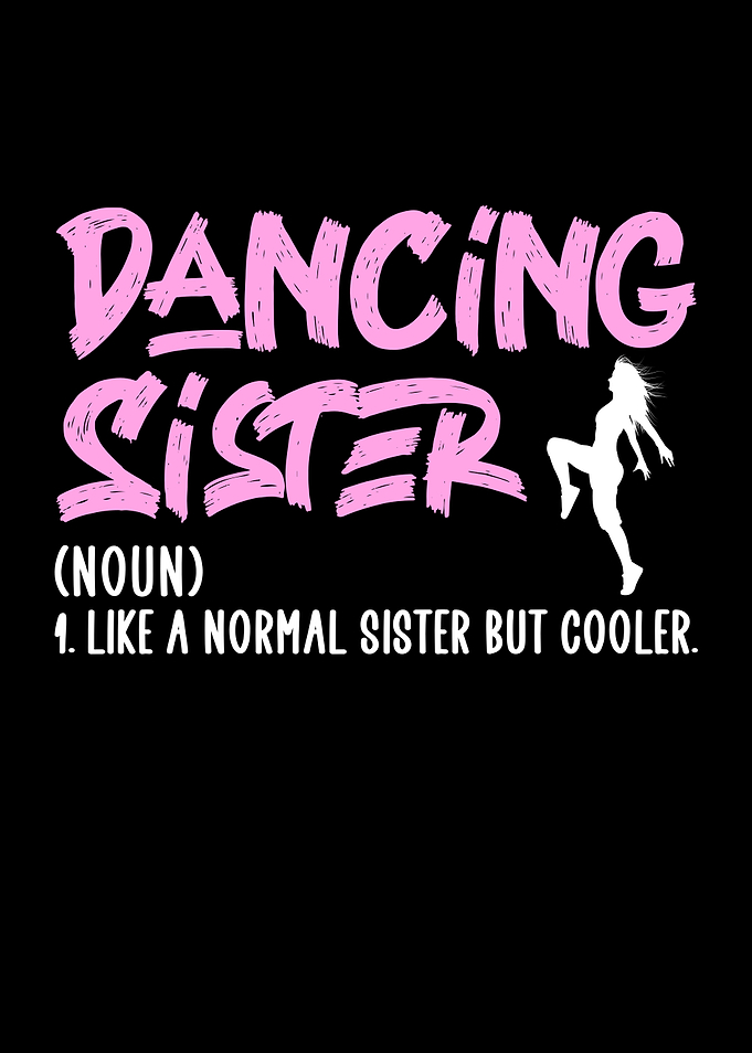 Dancing sister
