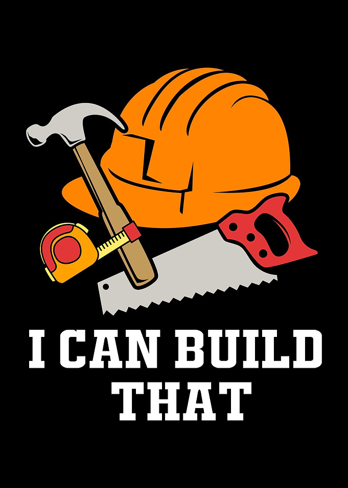 I Can Build That