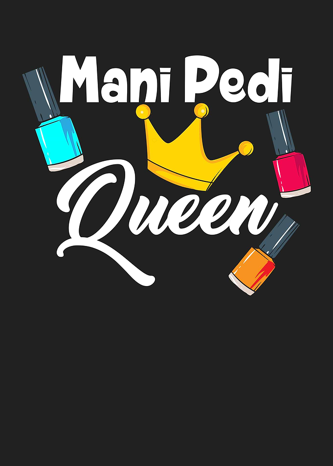 Mani Pedi Queen nail tech