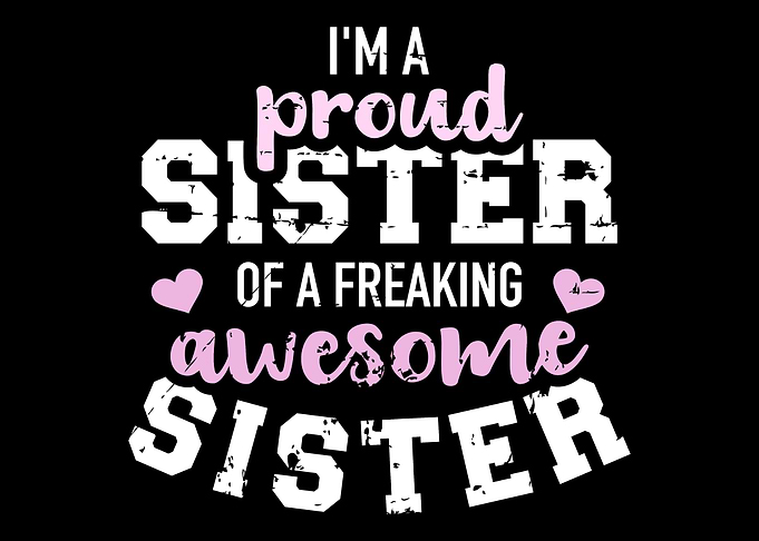 Im a proud sister of a fr