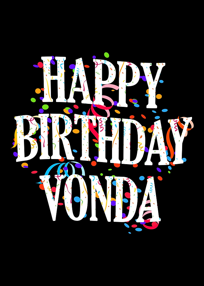 Happy Birthday Vonda