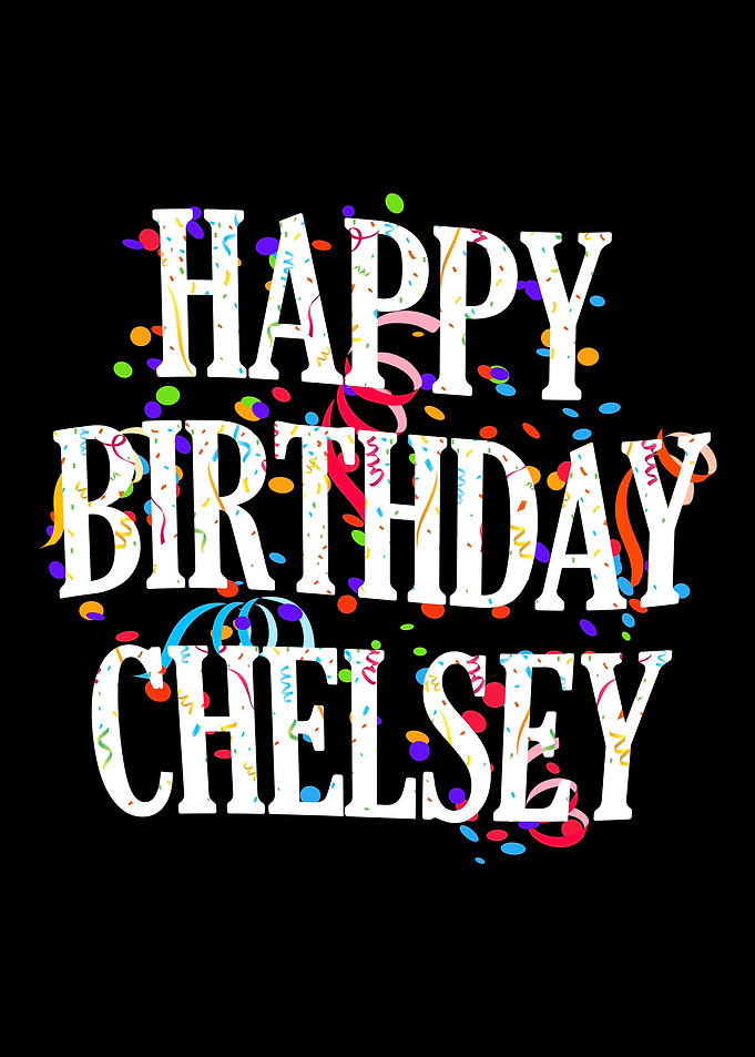 Happy Birthday Chelsey