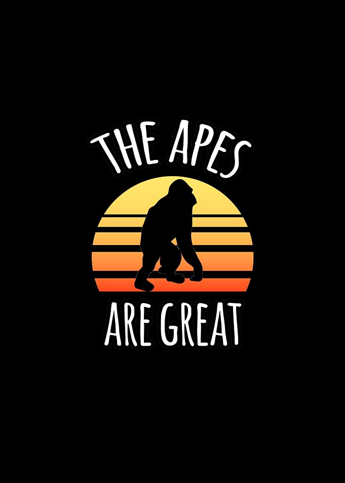 The apes are great