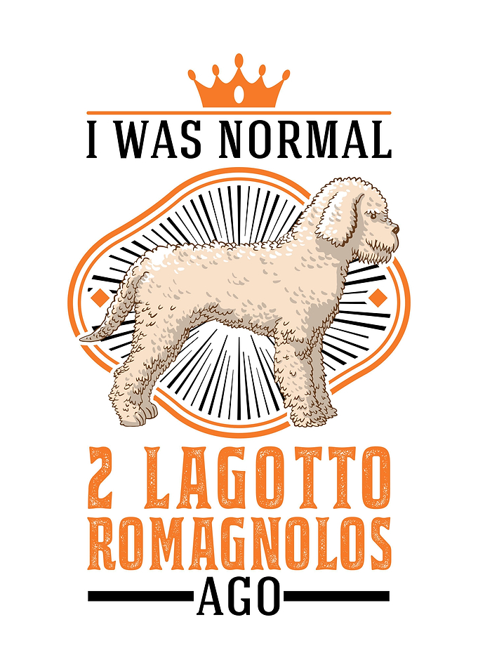 I Was Normal 2 Lagotto