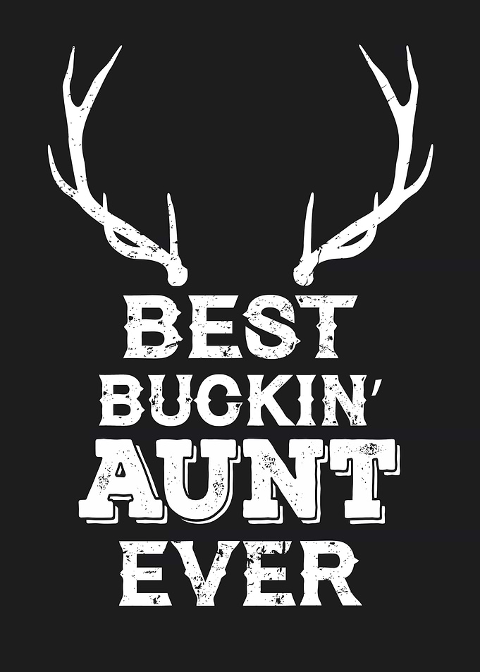 Best Bucking Aunt Ever