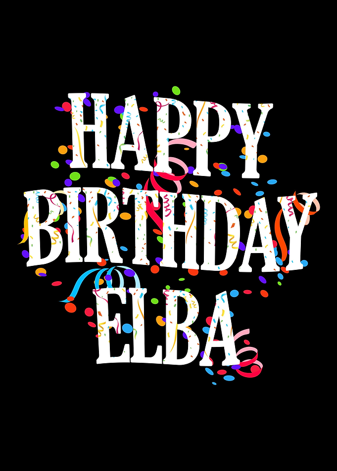 Happy Birthday Elba