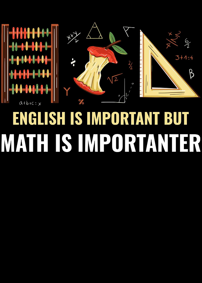 Math Is Importanter