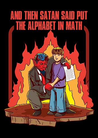 Satan Put The Alphabet In