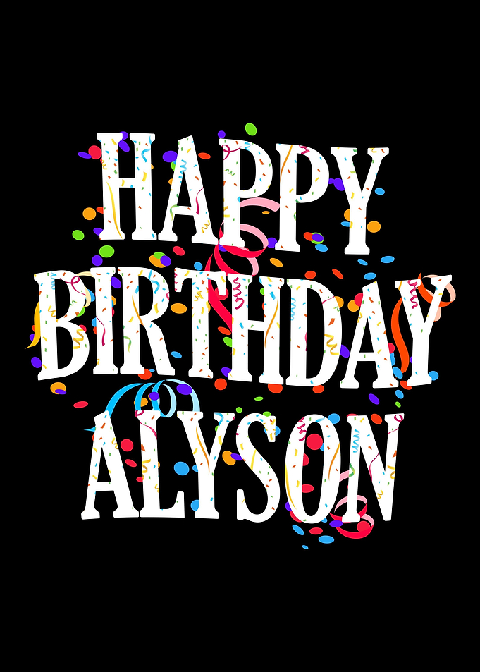 Happy Birthday Alyson