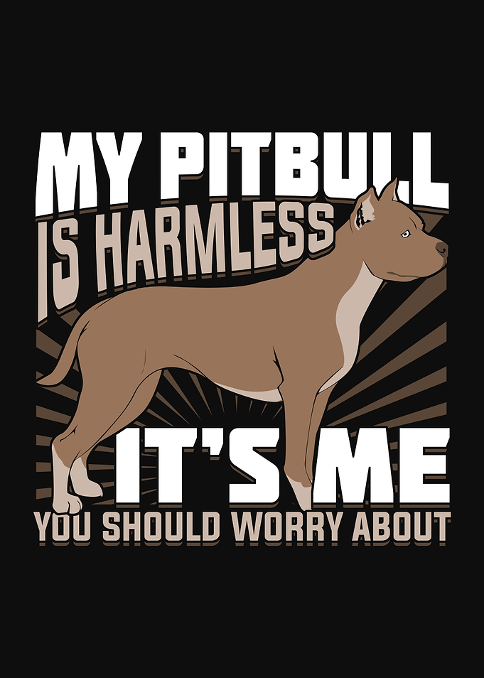 My Pitbull Is Harmless
